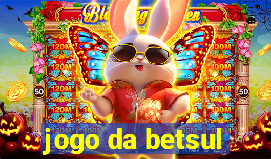 jogo da betsul